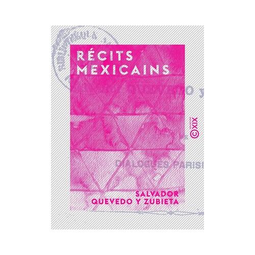 Récits Mexicains
