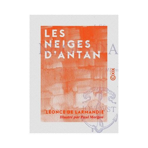 Les Neiges D'antan