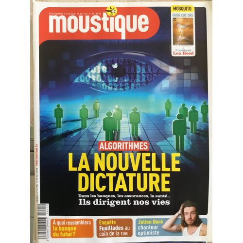 Moustique 4733 Julien Doré ( 4 Pages) Lou Reed Bertrand Tavernier Stéphane Pauwels Alain Carraze L Interview Politique Moaning Cities La Dictature Des Algorithmes