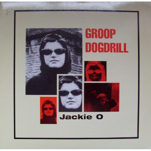Groop Dogdrill - Jackie O