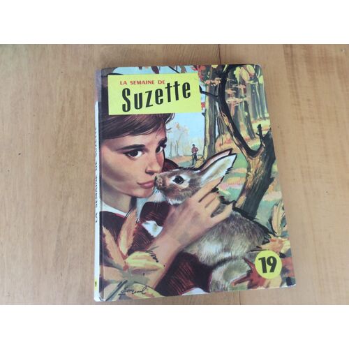 Album Ancien ( 1959 ) La Semaine De Suzette N° 19 - Compile Du Numéro 73 Au Numero 84 - Du 16 Avril Au 2 Juillet -