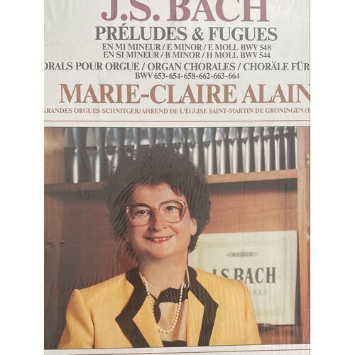 J.S Bach Préludes Et Fugues Marie Claire Alain Chorals Pour Orgue Bw 653-654-658-662-663-664