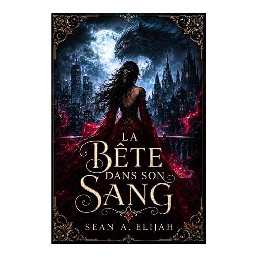 La Bête Dans Son Sang