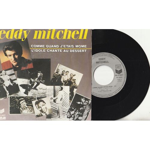 78 Sp Eddy Mitchell - Comme Quand J Étais Mome - L'Idole Chante Au Dessert -Rca Pb 61457 1984