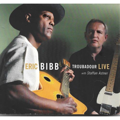 Eric Bibb With Staffan Asrner "Troubadour - Live " Cd Album Digipack - Dixiefrog - 2011
