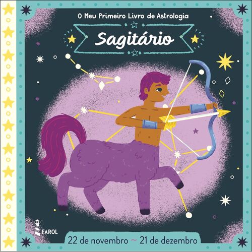O Meu Primeiro Livro De Astrologia: Sagitário (Portuguese Edition)