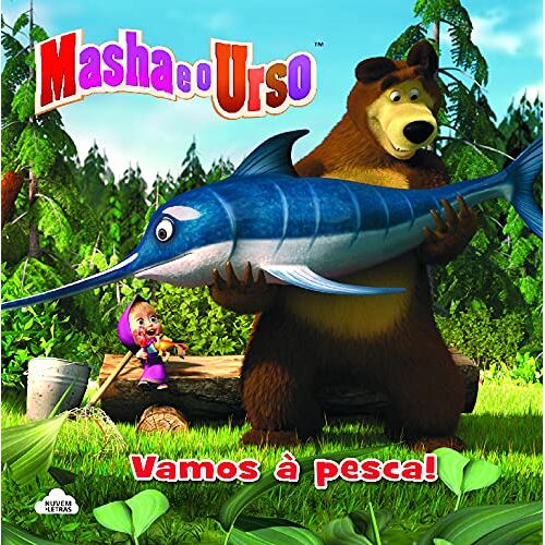 Masha E O Urso: Vamos A Pesca! (Portuguese Edition)