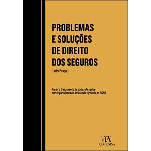 Problemas E Soluções De Direito Dos Seguros (Portuguese Edition)