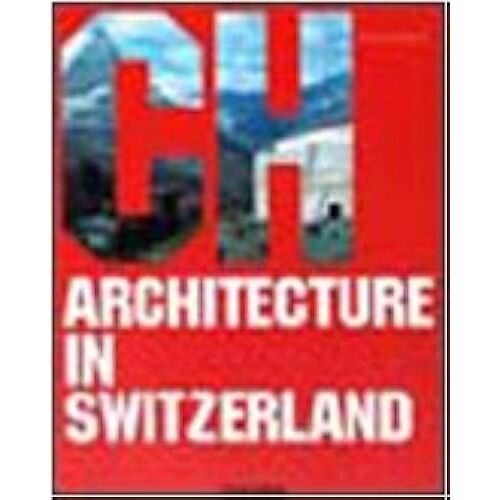 Architecture In Switzerland