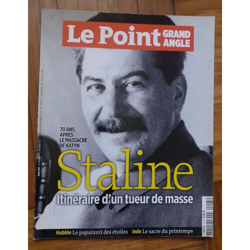 Le Point Grand Angle - N°5 - Staline Itinéraire D'Un Tueur De Masse