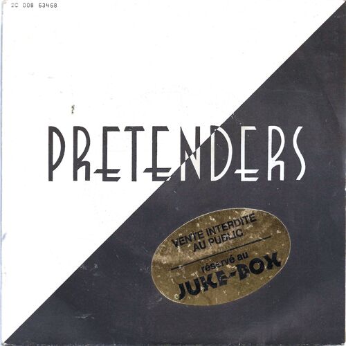 Pretenders (The) "Brass In Pocket" Vinyle 45 T 17 Cm - Single - Real Records - Pathé Marconi Emi - 1980