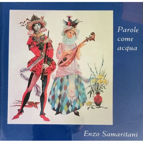 Parole Come Acqua - Poesia Italiana, Musica Di Enzo Samaritani