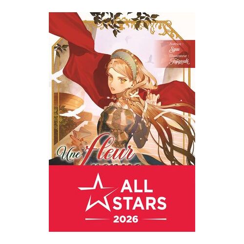 Une Fleur Venue D'ailleurs T01 - Light Novel