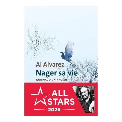 Nager Sa Vie : Journal D'un Nageur