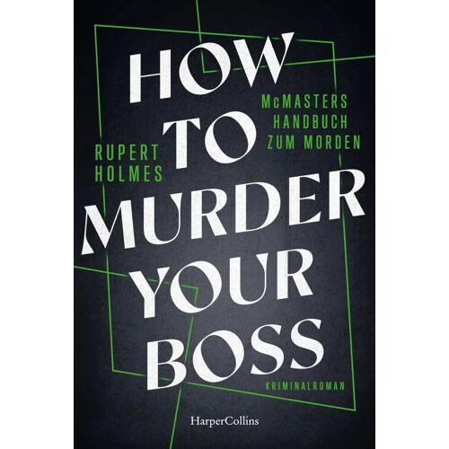 How To Murder Your Boss - Mcmasters Handbuch Zum Morden