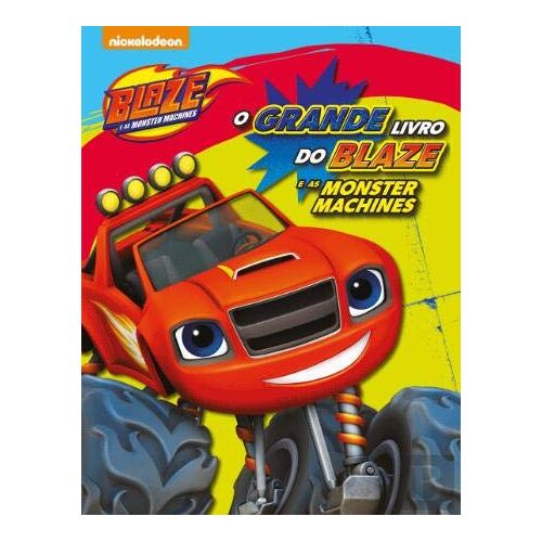 O Grande Livro Do Blaze E As Monster Machines (Portuguese Edition)