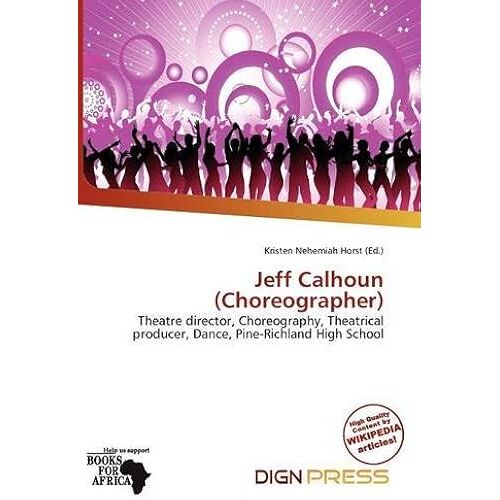 Jeff Calhoun (Choreographer)