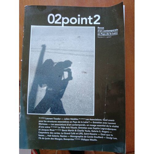 02point2 4 Revue D Art Contemporain En Pays De La Loire