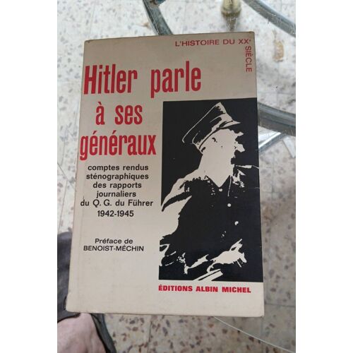Hitler Parle A Ses Generaux