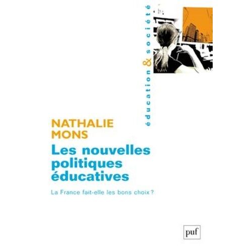 Les Nouvelles Politiques Éducatives - La France Fait-Elle Les Bons Choix ?