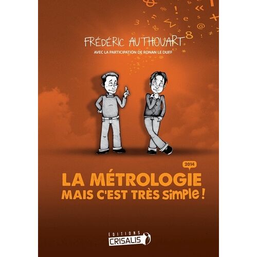 La Métrologie, Mais C'est Très Simple !