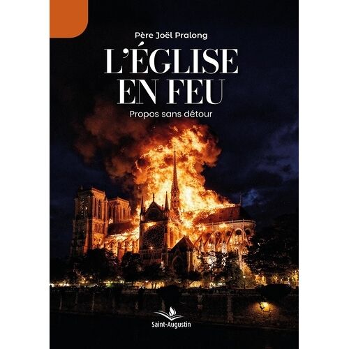 L'eglise En Feu - Propos Sans Détour