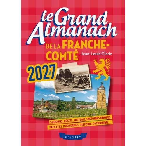Le Grand Almanach De La Franche-Comté
