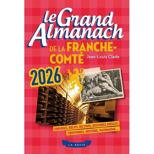Le Grand Almanach De La Franche-Comté