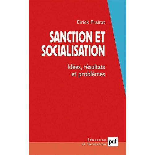 Sanction Et Socialisation - Idees, Resultats Et Problemes
