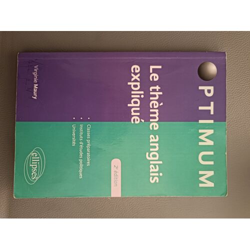 Optimum Le Thème Anglais Expliqué Ellipses Virginie Maury
