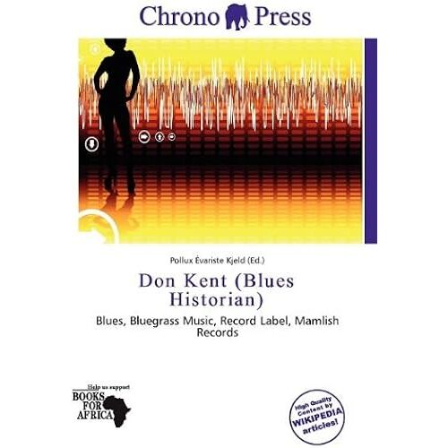 Don Kent (Blues Historian)