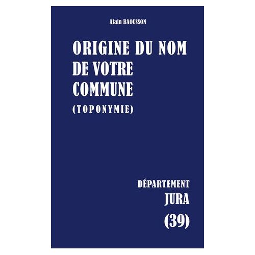 Origine Du Nom De Votre Commune