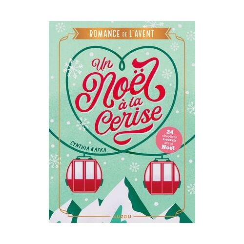 Romance De L'avent - Un Noël À La Cerise