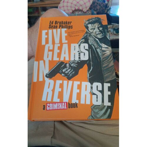 Five Gears In Reverse: A Criminal Book