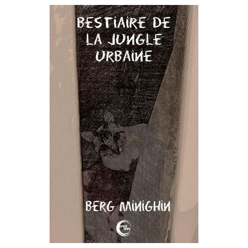 Bestiaire De La Jungle Urbaine