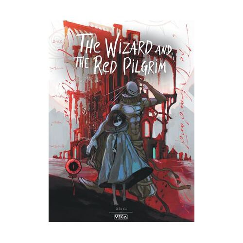 The Wizard And The Red Pilgrim - Tome 1