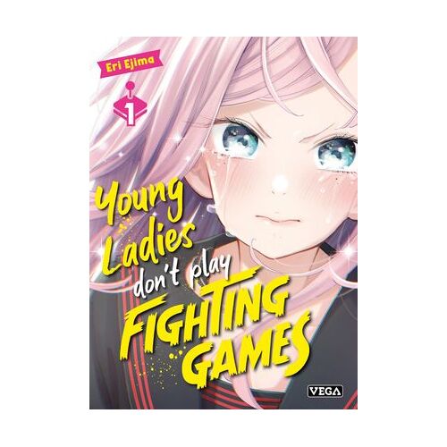 Young Ladies Don't Play Fighting Games - Tome 1