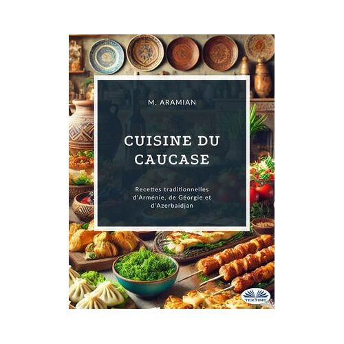 Cuisine Du Caucase