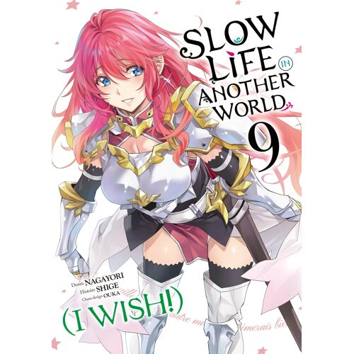 Slow Life In Another World (I Wish!) - Tome 9