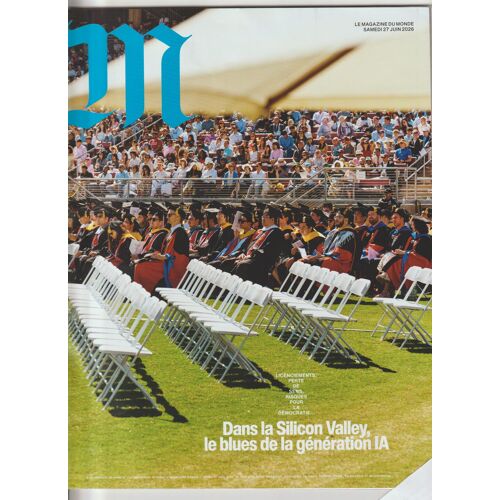 M Le Magazine Du Monde N°771 Dans La Silicon Valley, Le Blues De La Génération Ia
