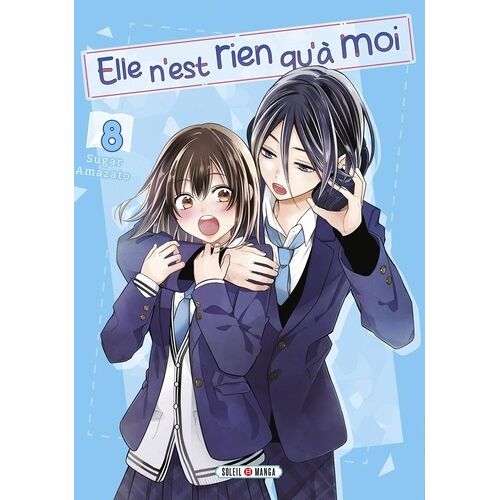 Elle N'est Rien Qu'a Moi ! - Tome 8