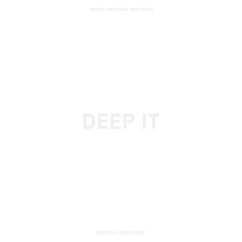 Deep It