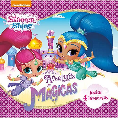 Shimmer & Shine: Aventuras Mágicas (Portuguese Edition)