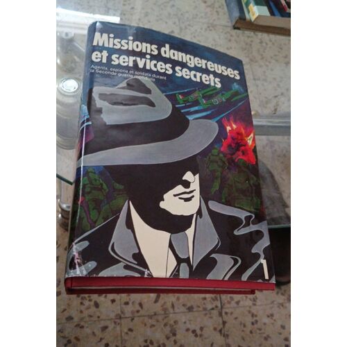 Mussions Dangereuses Et Services Secrets