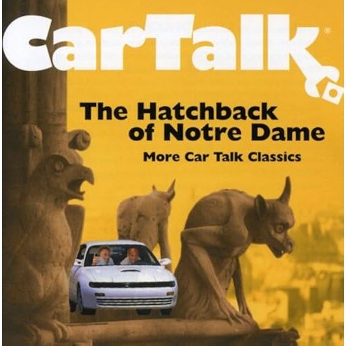 Car Talk: The Hatchback Of Notre Dame