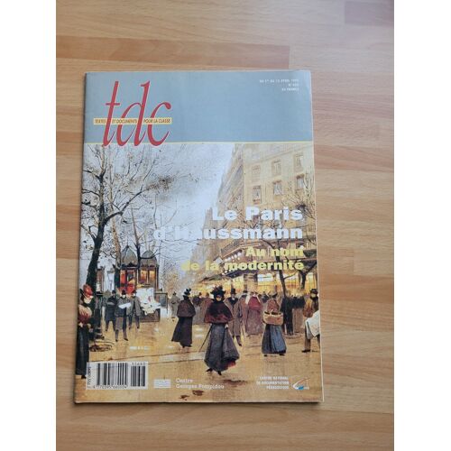 Le Paris D'Haussmann Revue Texte Et Documents Pour La Classe N° 693 Cndp 1995