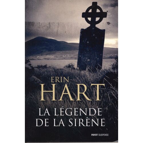 Erin Hart-La Légende De La Sirène-Payot Suspense+Cartes-Exemplaire Du Service De Presse