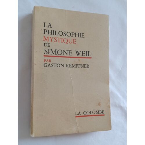 La Philosophie Mystique De Simone Weil
