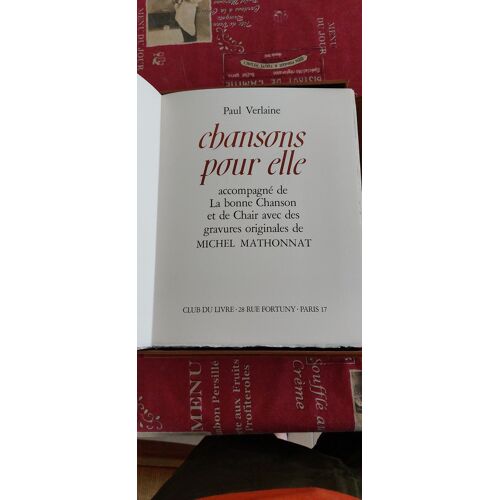 Chansons Pour Elle (Paul Verlaine) Illustré Par Michel Matthonat