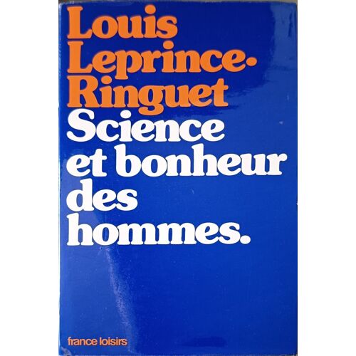 Science Et Bonheur Des Hommes